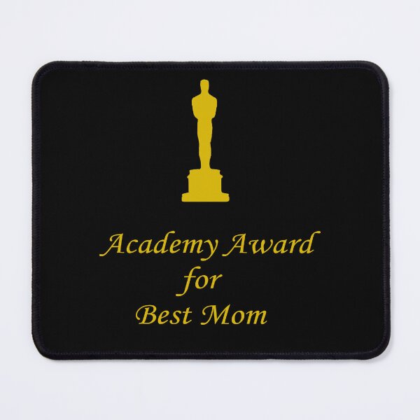 Item preview, Academy Award for Best Mom designed and sold by danraji.