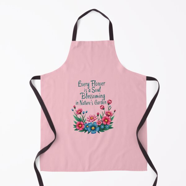 Item preview, Every Flower Is A Soul Blossoming In Nature's Garden designed and sold by NanaGeezerMerch.