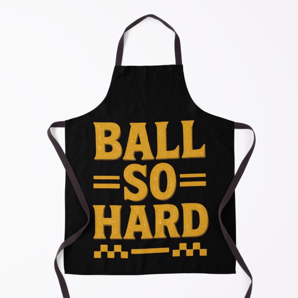 Item preview, Ball So Hard Bold Statement Typography designed and sold by zzz888.