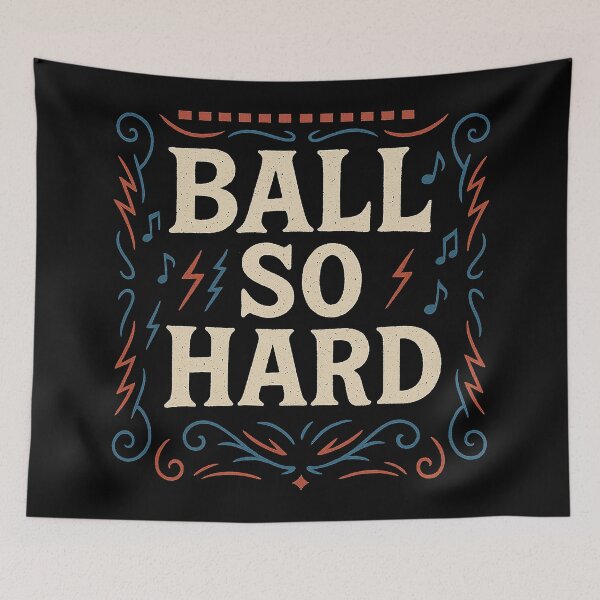 Item preview, Ball So Hard Decorative Energy Design designed and sold by zzz888.