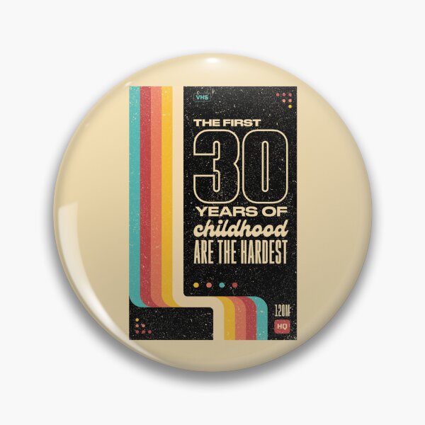 Item preview, The First 30 Years of Childhood Are The Hardest by Tobe Fonseca designed and sold by Tobe Fonseca®.