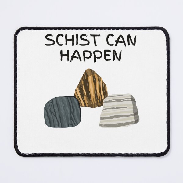 Item preview, Schist Can Happen designed and sold by OldSchoolMale.