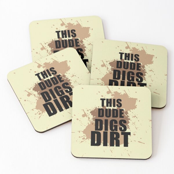 Item preview, This Dude Digs Dirt designed and sold by Persnicketee.