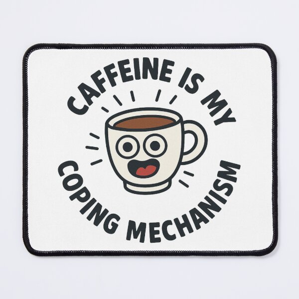 Item preview, Caffeine is my coping mechanism  designed and sold by Lilac-kisses.