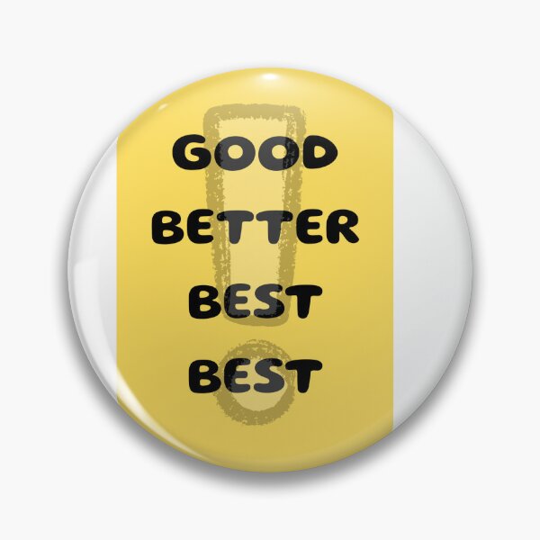 Item preview, Adesivo con parole inglese. Sticker with English words: Good, better, best. designed and sold by NolumaShop.