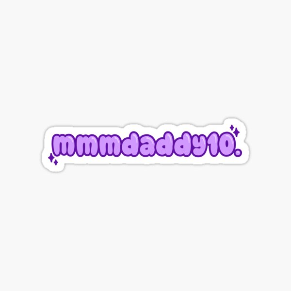 mmmdaddy10. Sticker