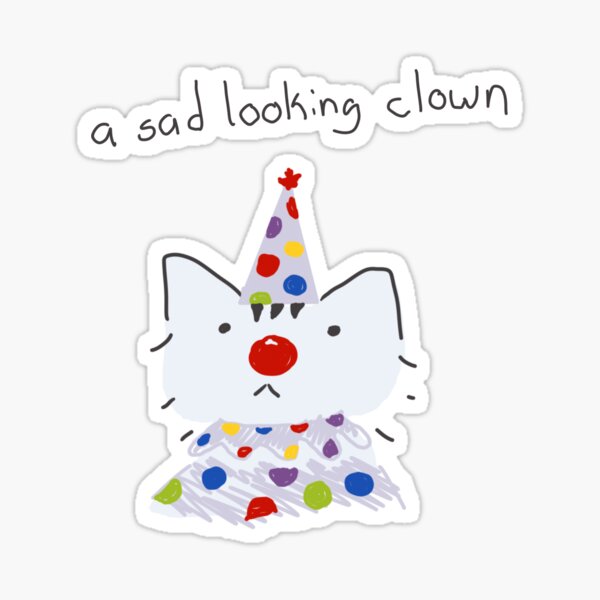 Item preview, Sad cat clown designed and sold by thekchef.