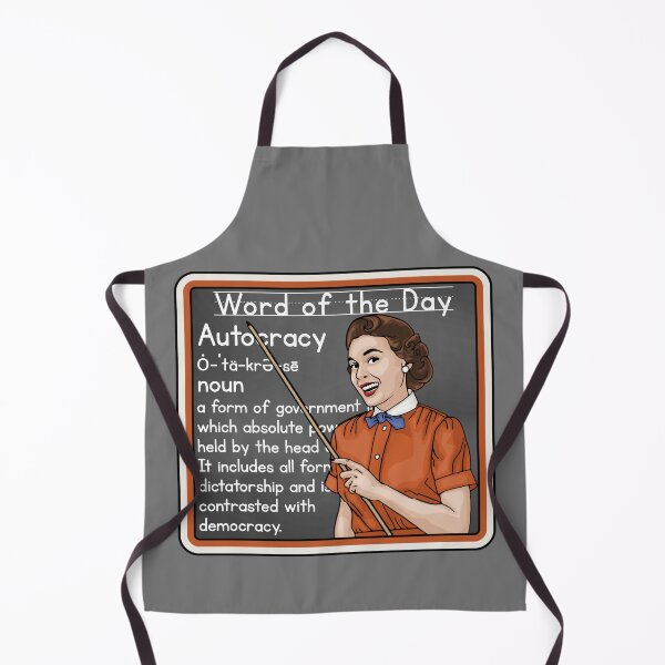 Item preview, Word of the Day - Autocracy designed and sold by Unhinged Heather.