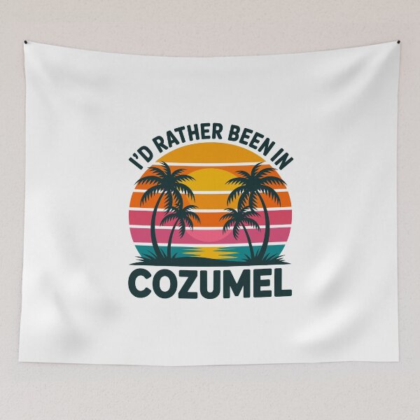 Item preview, I'D RATHER BE IN COZUMEL – Cozumel Mexico Summer Vibes Beachwear – Vacation Style Apparel and Gifts designed and sold by paulo silveira.