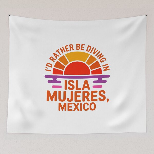 Item preview, I'D RATHER BE DIVING IN ISLA MUJERES – Mexico Diving Apparel – Summer Vibes for Scuba and Beach Lovers designed and sold by paulo silveira.