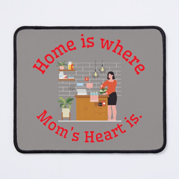 Item preview, Home is where Mom’s heart is. designed and sold by Snarkers Promotions .