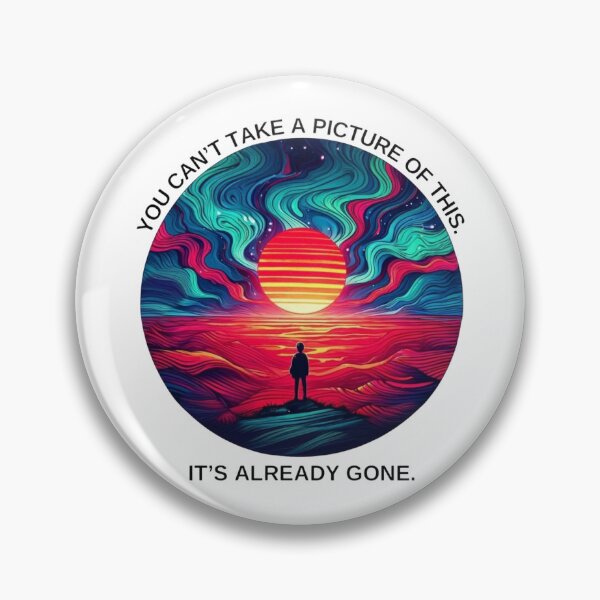 Item preview, You Can’t Take A Picture Of This. It’s Already Gone. designed and sold by callmegizy.