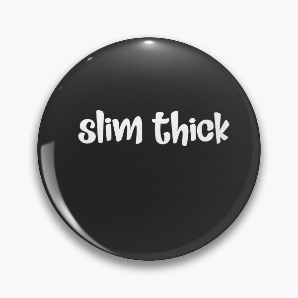 Item preview, Slim Thick Tshirts designed and sold by Shevonda Thomas.