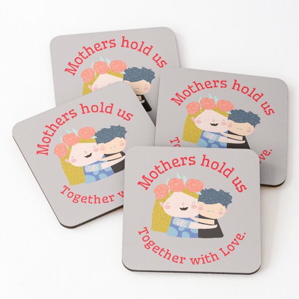 Item preview, Mothers hold us together with love. designed and sold by Snarkers Promotions .