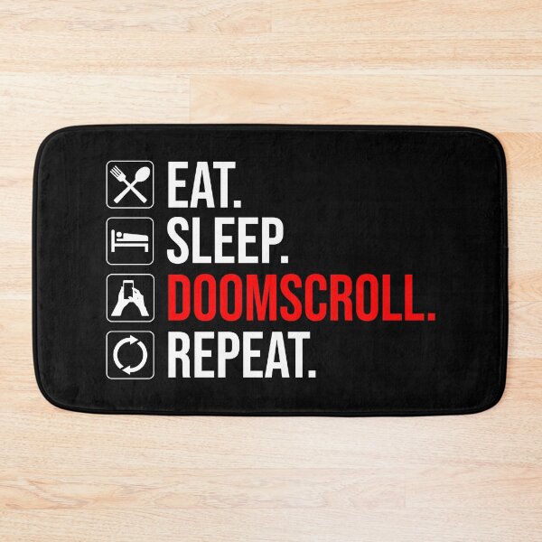 Item preview, Eat. Sleep. Doomscroll. Repeat designed and sold by Cat Lady Designs.