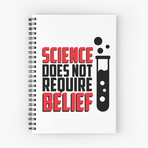 Item preview, Science Does Not Require Belief designed and sold by TheCalebKing.