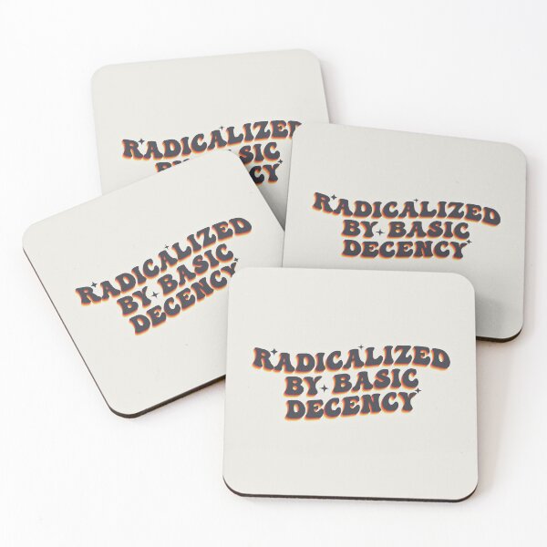 Item preview, Radicalized By Basic Decency Bold Statement designed and sold by SweetLog.