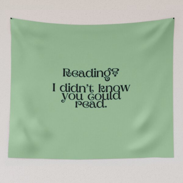 Item preview, I didn't know you could read - DraCo Mal Foy designed and sold by baranskini.