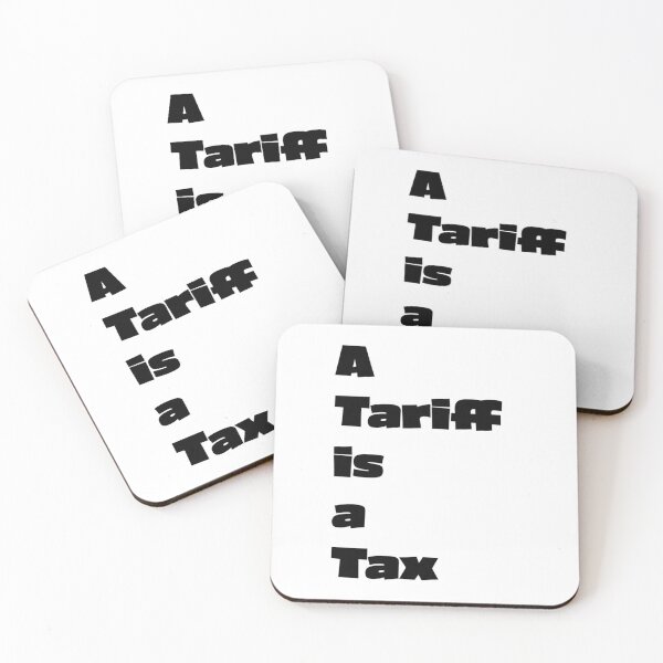 Item preview, A tariff is a tax designed and sold by EastEndTownie.