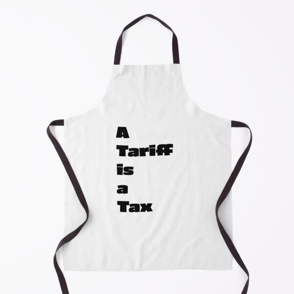 Item preview, A tariff is a tax designed and sold by EastEndTownie.