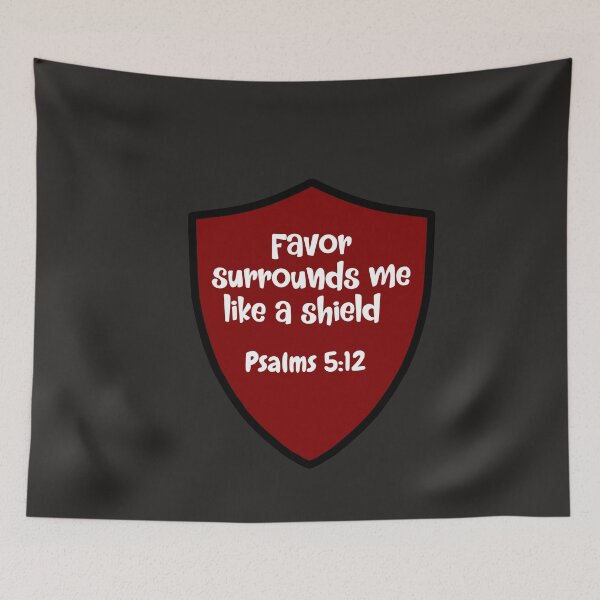 Item preview, Favor Surrounds Me Like A Shield Tshirts  designed and sold by Shevonda Thomas.