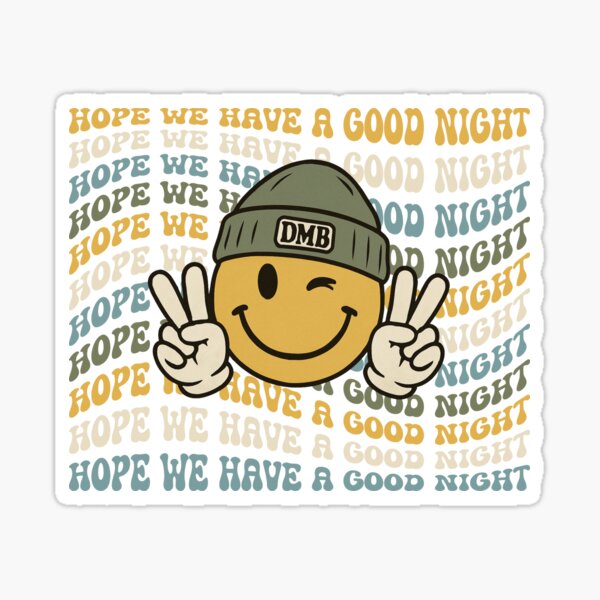 Item preview, Dave Matthews Hope We Have a Good Night , Fun DMB Gift , Fun Dave Matthews Retro designed and sold by DevlynnDesigns.