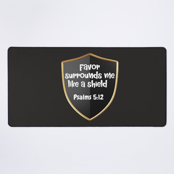Item preview, Favor Surrounds Me Like A Shield Tshirts designed and sold by Shevonda Thomas.