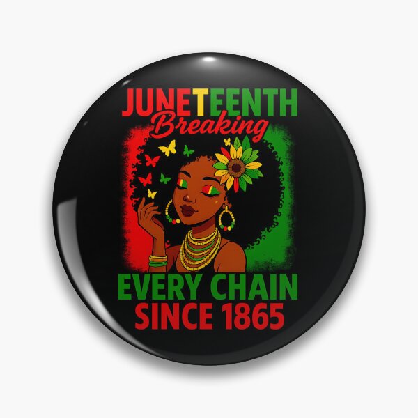 Artikelvorschau, Juneteenth Breaking Every Chain Seit 1865 Afrikanische Frauen entworfen und verkauft von facegm.