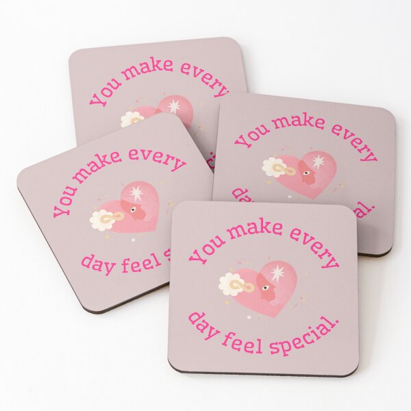 Item preview, You make every day feel special. designed and sold by Snarkers Promotions .