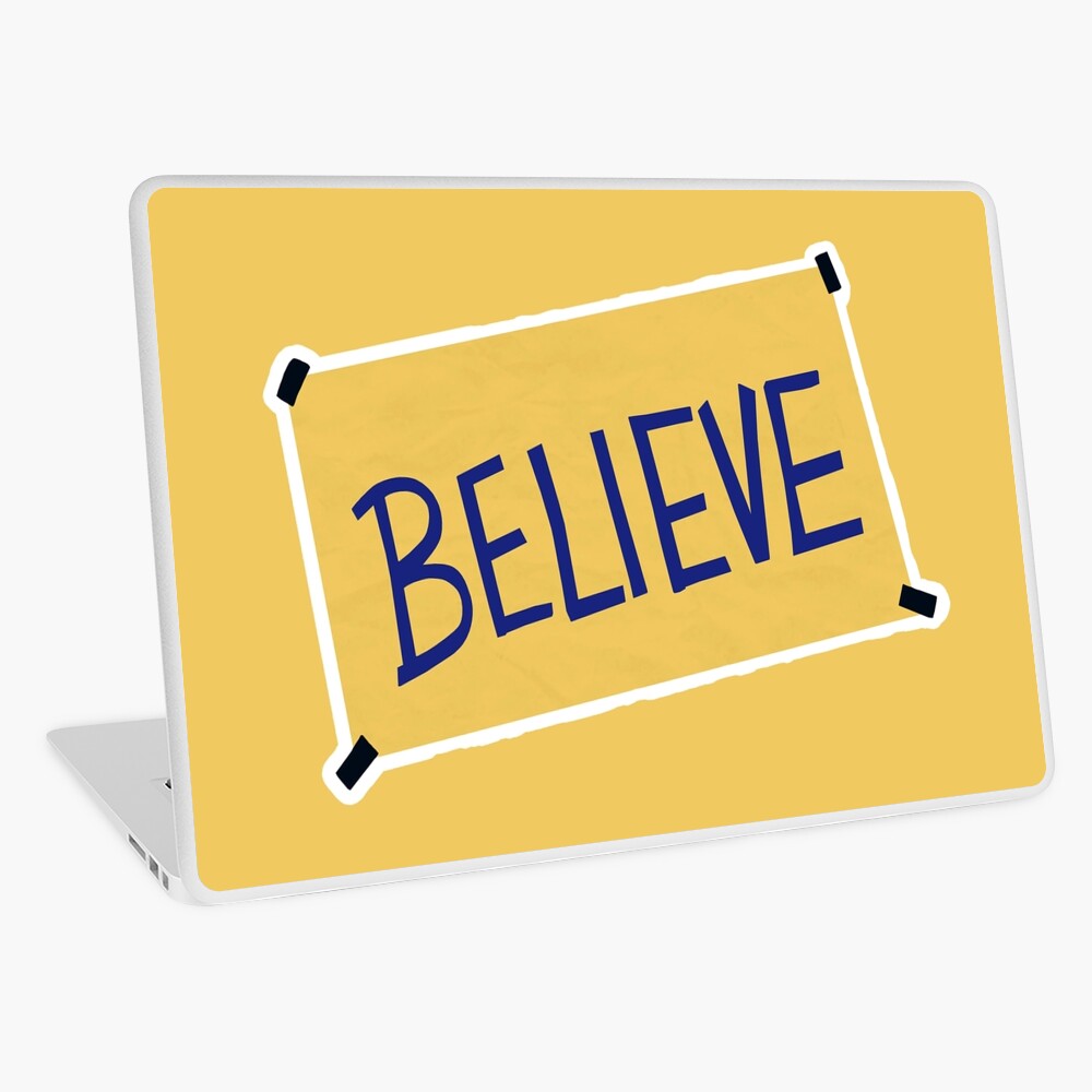 Believe Poster || Ted Lasso Inspired Sticker