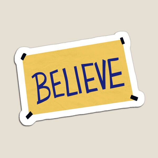 Item preview, Believe Poster || Ted Lasso Inspired designed and sold by lauraaliceynco.