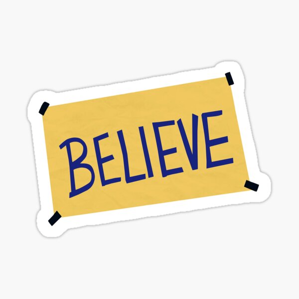 Item preview, Believe Poster || Ted Lasso Inspired designed and sold by lauraaliceynco.