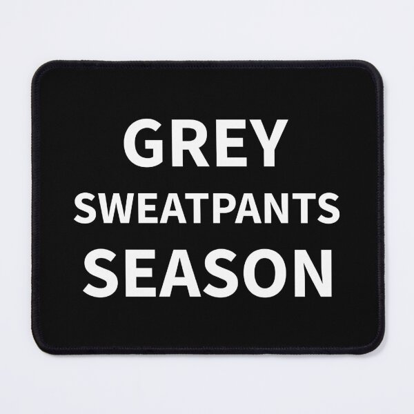 Item preview, grey sweatpants season designed and sold by RepYourLook.