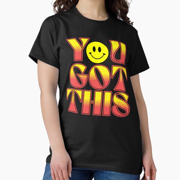 Item preview, You Got This! designed and sold by JOHNNYSQUEST.