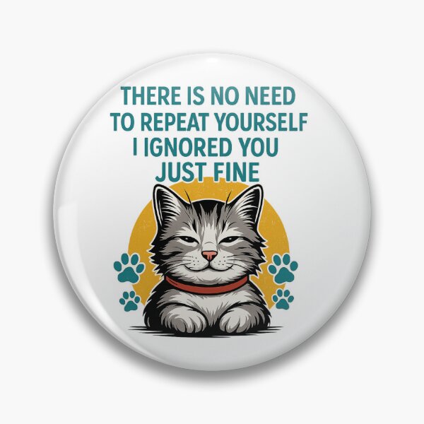 Item preview, I Ignored You Cat designed and sold by LVSMe.