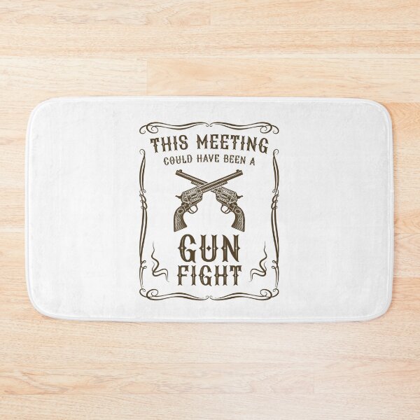 Item preview, This meeting could have been a gun fight (on light colors) designed and sold by messy-nessie.