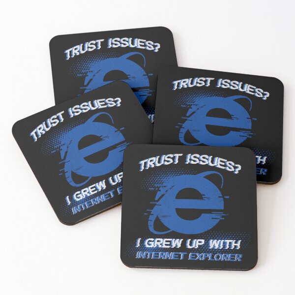 Item preview, Trust Issues? I Grew Up with Internet Explorer – Vintage Browser Tech Humor designed and sold by Honominu.