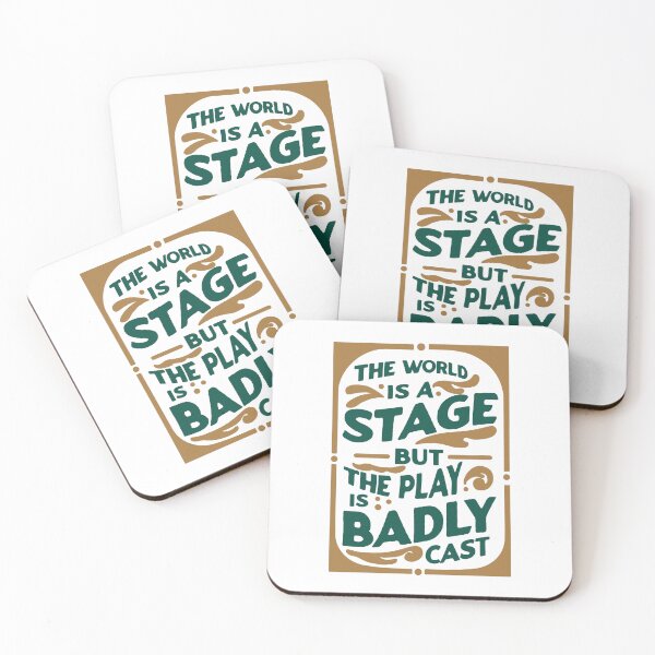 Item preview, “The World Is a Stage But the Play Is Badly Cast” – Oscar Wilde Quote Design designed and sold by KatelynMitalski.