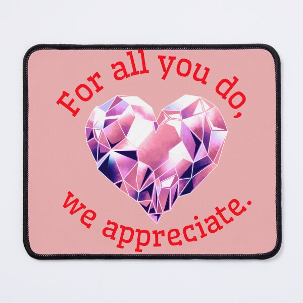 Item preview, For all you do, we appreciate. designed and sold by Snarkers Promotions .