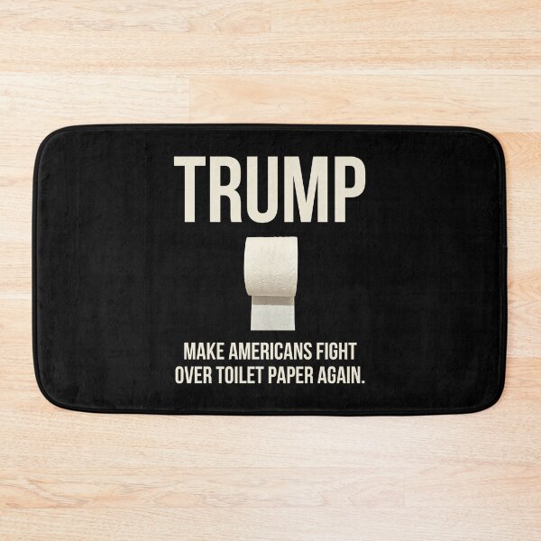 Item preview, Trump make Americans fight over toilet paper again  designed and sold by Rachel the Artist .