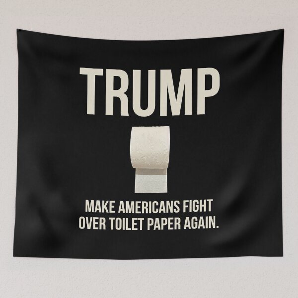 Item preview, Trump make Americans fight over toilet paper again  designed and sold by Rachel the Artist .