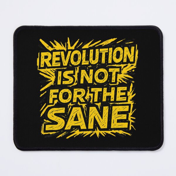 Item preview, REVOLUTION NOT FOR THE SANE designed and sold by Sturdust.