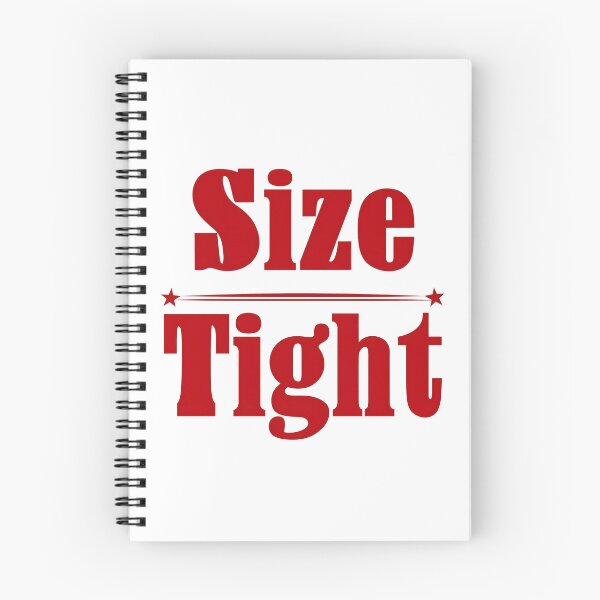 Item preview, Size Tight designed and sold by Desiredobsolete.