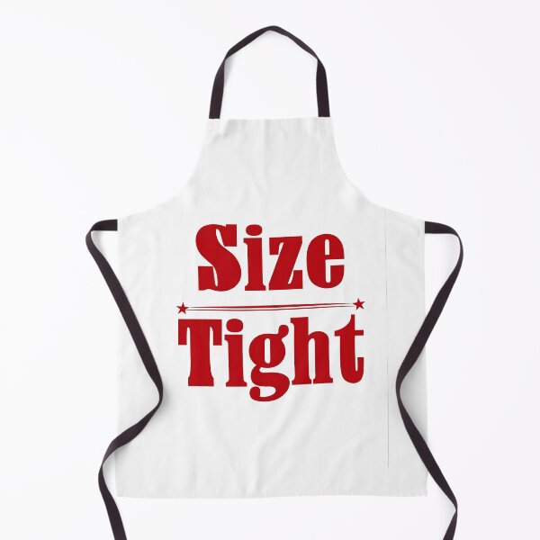 Item preview, Size Tight designed and sold by Desiredobsolete.