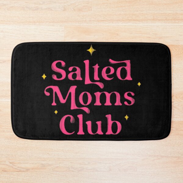 Item preview, Salted Moms Club designed and sold by ParadoxoMario.