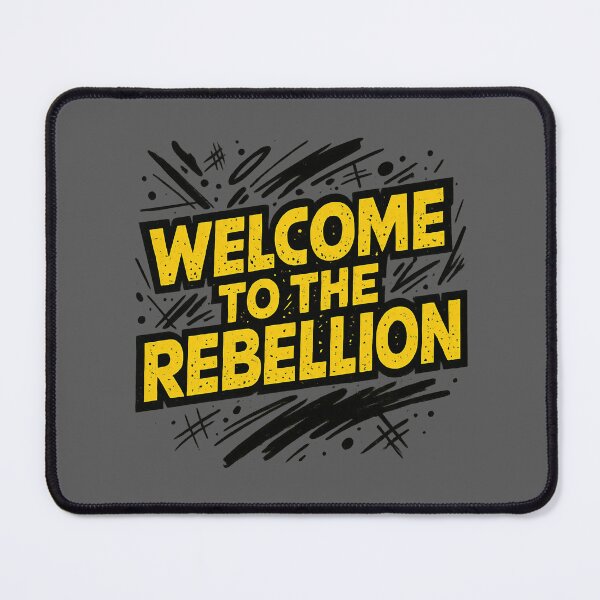 Item preview, Welcome to the Rebellion designed and sold by Sturdust.