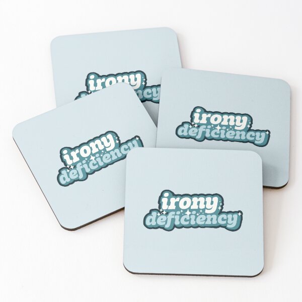 Item preview, Irony Deficiency Quote designed and sold by lizzymoo.