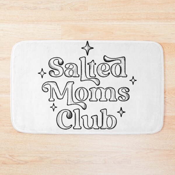 Item preview, Salted-Moms-Club-Stipple designed and sold by ParadoxoMario.
