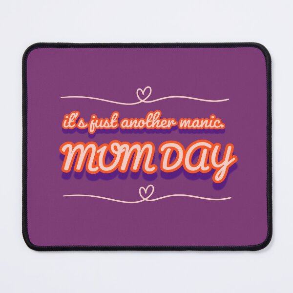 Item preview, Manic Mum Day designed and sold by ClanRaeDesign.