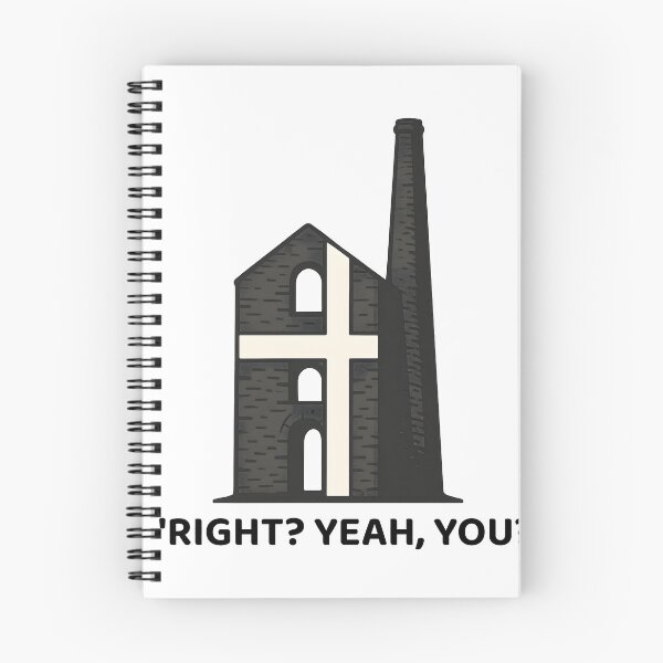 Item preview, “’Right? Yeah, You?” – Cornish Engine House Design with Local Dialect designed and sold by celtveor.